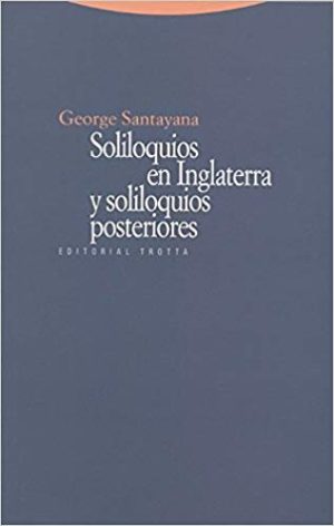 Soliloquios En Inglaterra Y Soliloquios Posteriores