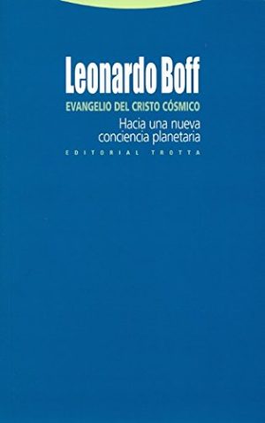 Evangelio Del Cristo Cosmico : Hacia Una Nueva Conciencia Planetaria