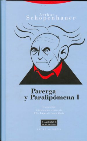 Parerga Y Paralipomena, I