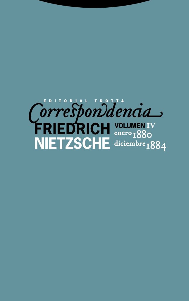 Correspondencia Nietzsche (1880-1884) tomo IV