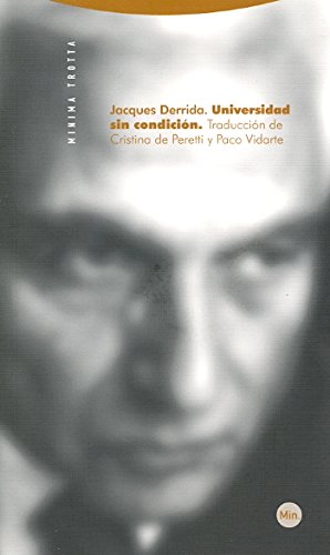 La Universidad Sin Condición (R)