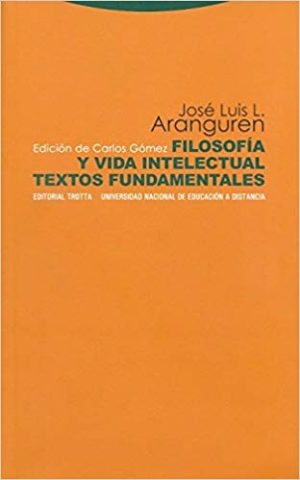 Filosofía Y Vida Intelectual : Textos Fundamentales