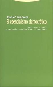 El Esencialismo Democrático
