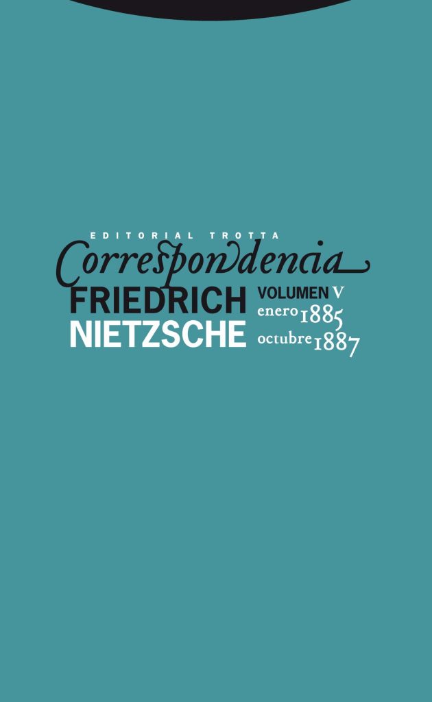 Correspondencia Nietzsche (1885-1887) tomo V