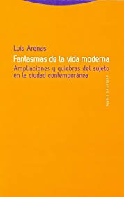 Fantasmas De La Vida Moderna