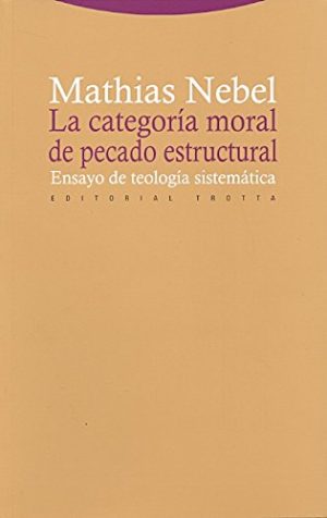 La categoría moral de pecado estructural