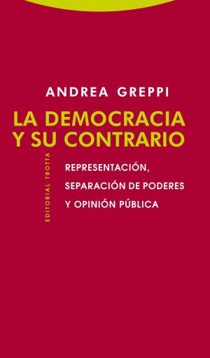 Democracia Y Su Contrario
