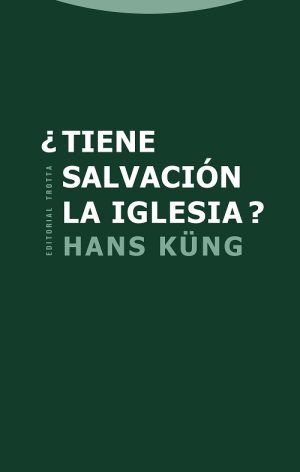 Tiene Salvación La Iglesia?