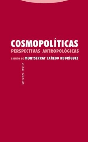 Cosmopolíticas: perspectivas antropológicas