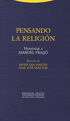Pensando La Religión : Homenaje A Manuel Fraijo