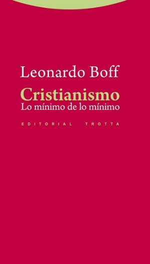 Cristianismo: Lo Mínimo De Lo Mínimo