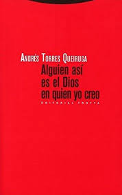 Alguien así es el Dios en quien yo creo