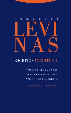 Escritos Inéditos 1 : Cuadernos Del Cautiverio