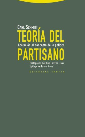 Teoría del partisano: acotación al concepto de lo político