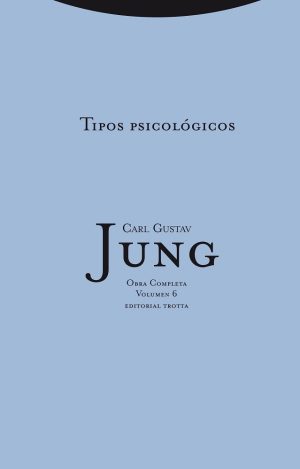 O.C. Jung, 06 : Tipos Psicológicos (Rust.)