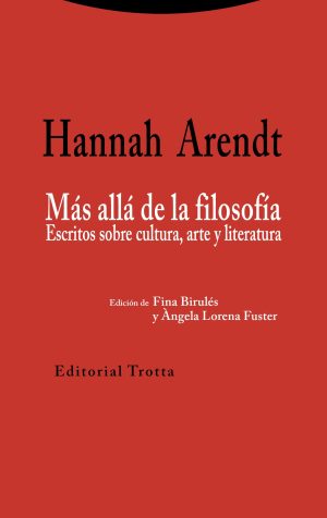 Más Allá De La Filosofía : Escritos Sobre Cultura, Arte Y Literatura