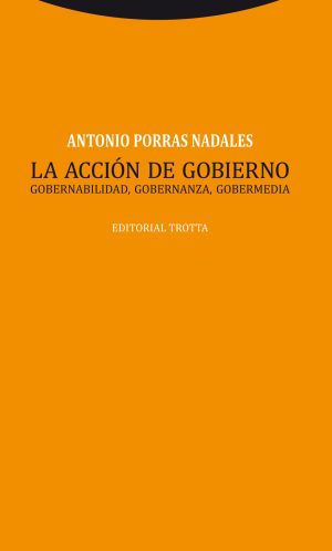 La acción del gobierno: Gobernabilidad, gobernanza y gobermedia