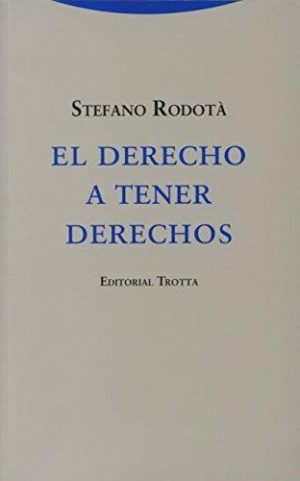 El derecho a tener derechos