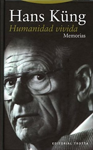 Humanidad Vivida: Memorias