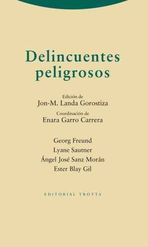 Delincuentes peligrosos