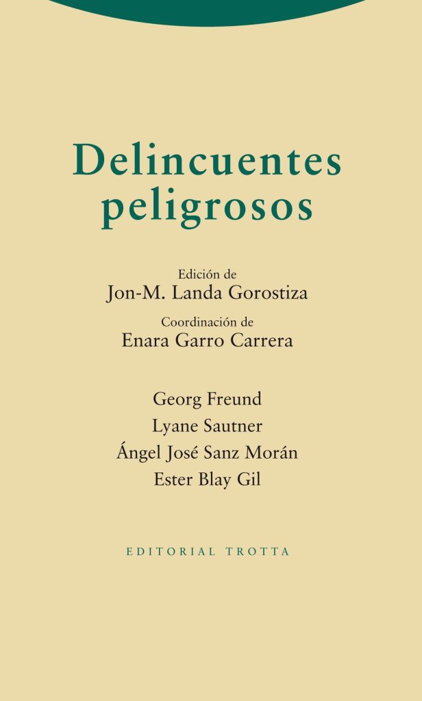 Delincuentes peligrosos