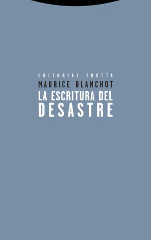 La Escritura Del Desastre