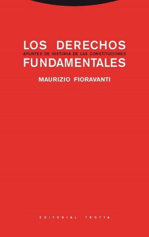 Los derechos fundamentales: apuntes de Historia de las constituciones
