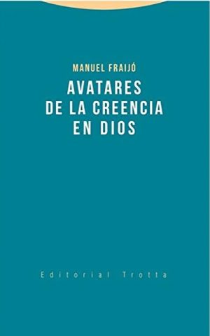 Avatares de la creencia en Dios