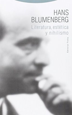 Literatura, Estética Y Nihilismo