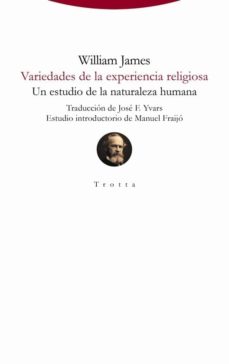 Variedades De La Experiencia Religiosa : Un Estudio De La Naturaleza H