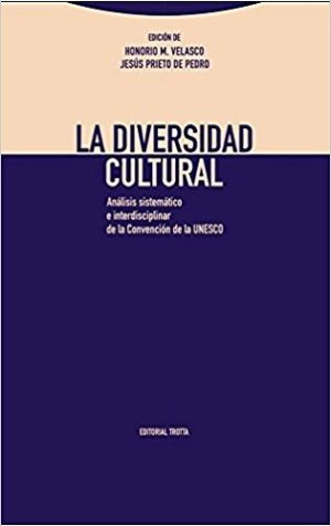 La Diversidad Cultural: Análisis Sistemático E Interdisciplinar De