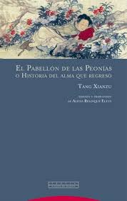 Pabellón De Las Peonias : O Historia Del Alma Que Regreso