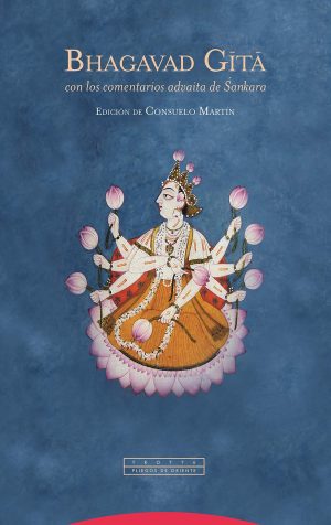 Bhagavad gita con los comentarios Advaita de Sankara