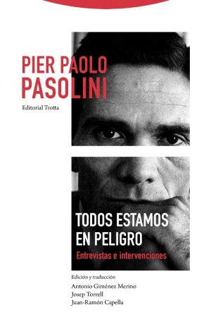 Todos Estamos En Peligro : Entrevistas E Intervenciones