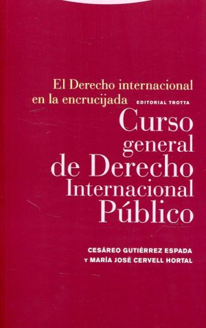 Derecho internacional en la encrucijada 4ª Ed.