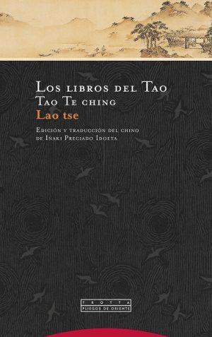 Los Libros Del Tao : Tao Te Ching