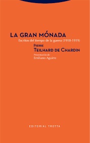 La Gran Monada: Escritos Del Tiempo De La Guerra (1918-1919)