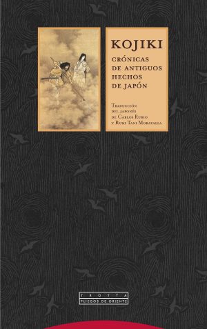 Kojiki: Crónicas De Antiguos Hechos De Japón