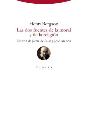 Las Dos Fuentes De La Moral Y De La Religión