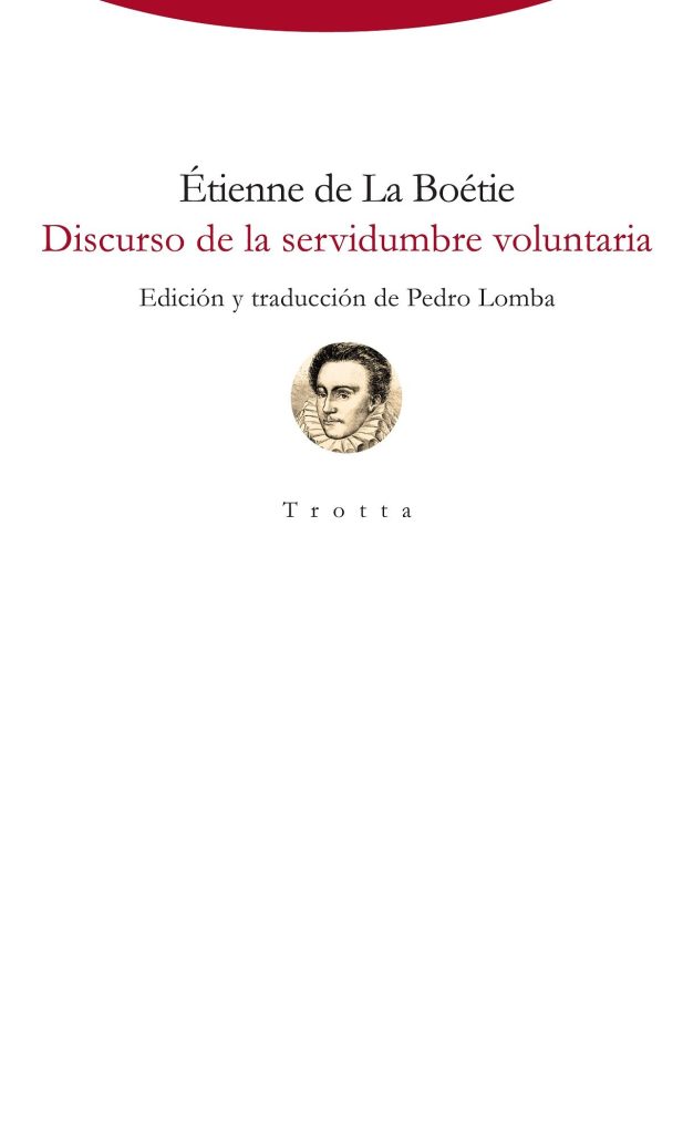 Discurso De La Servidumbre Voluntaria (2a. Ed.)