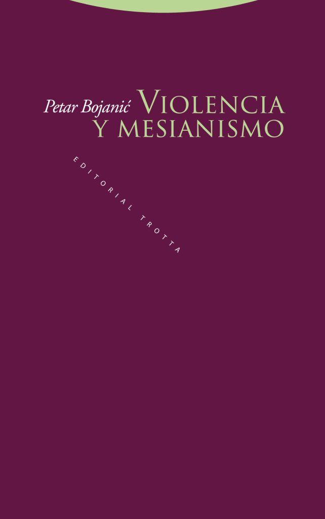 Violencia Y Mesianismo