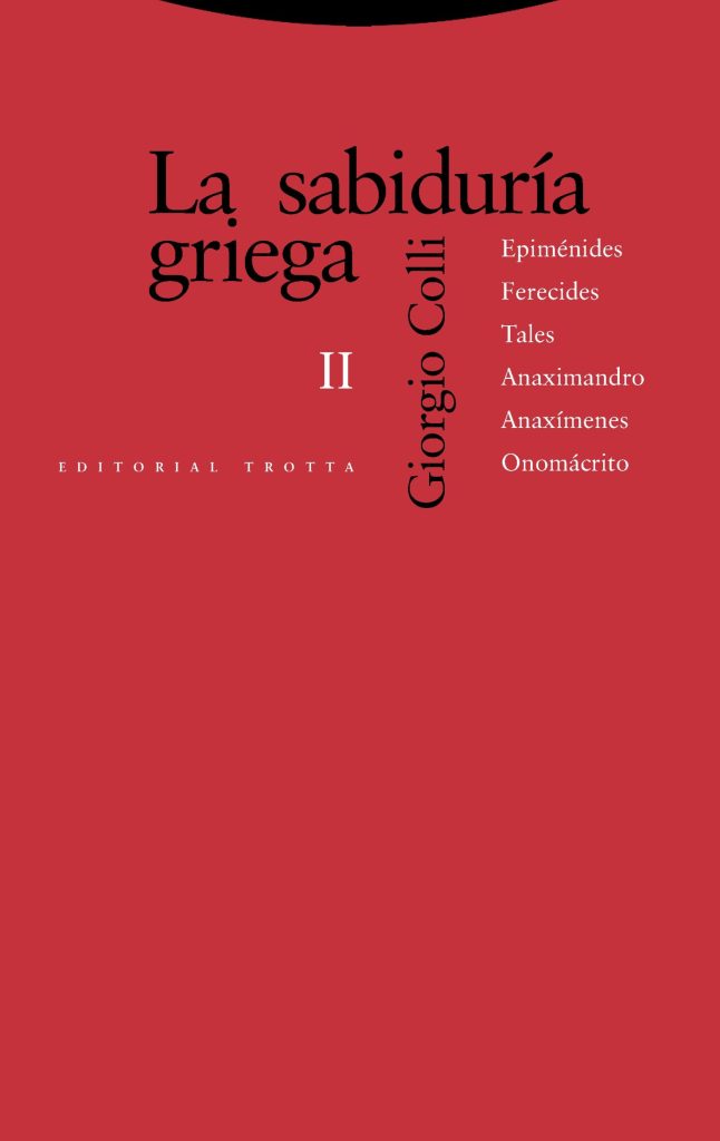 Sabiduría Griega, II : Epimenides, Ferecides, Tales, Anaximandro