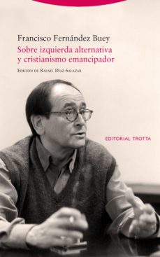 Sobre Izquierda Alternativa Y Cristianismo Emancipador