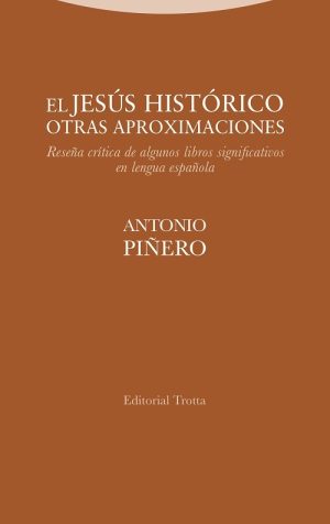 El Jesús Histórico: Otras Aproximaciones