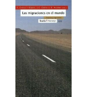 Las Migraciones En El Mundo : Desafíos Y Esperanzas