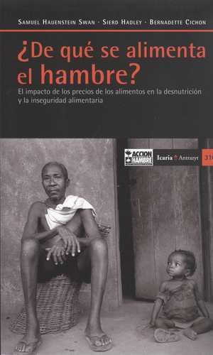 De Que Se Alimenta El Hambre?