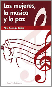 Las Mujeres, La Música Y La Paz