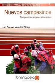 Nuevos Campesinos : Campesinos E Imperios Alimentarios
