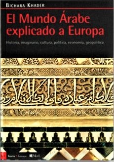 El Mundo Árabe Explicado A Europa