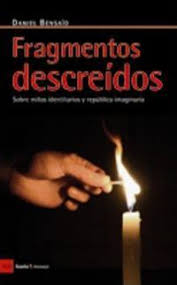 Fragmentos Descreídos: Sobre Mitos Identitarios Y República Imaginaria